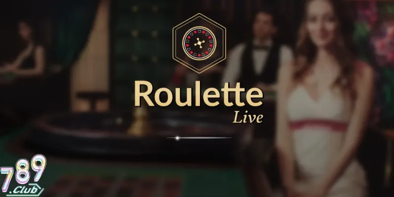 Roulette 789Club – 4 Chiến Lược Cược Tiền Giúp Đổi Vận 2 Roulette 789Club thuộc dòng casino livestream